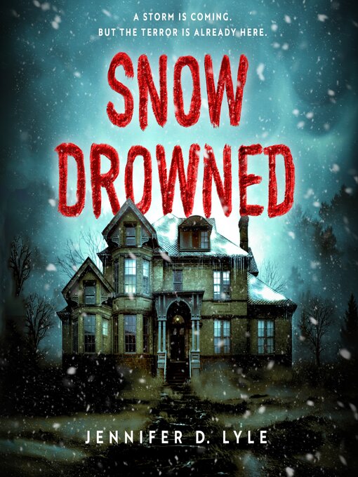 Title details for Snow Drowned by Jennifer D. Lyle - Available